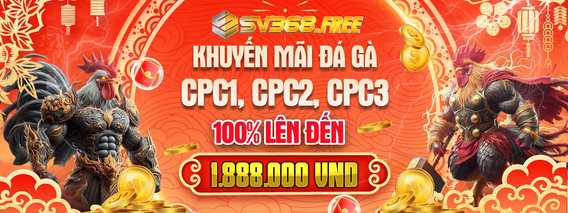Khuyến mãi đá gà cpc1, cpc2, cpc3 lên đến 1.888k