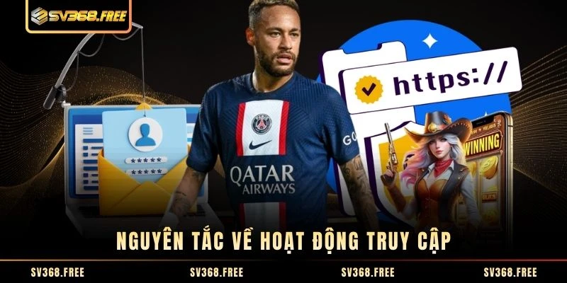 Nguyên tắc về hoạt động truy cập